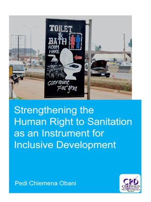 cover image of Strengthening the Human Right to Sanitation as an Instrument for Inclusive Development